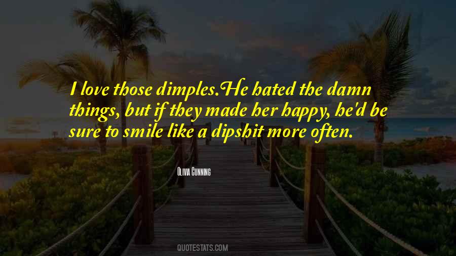 Those Dimples Quotes #974523