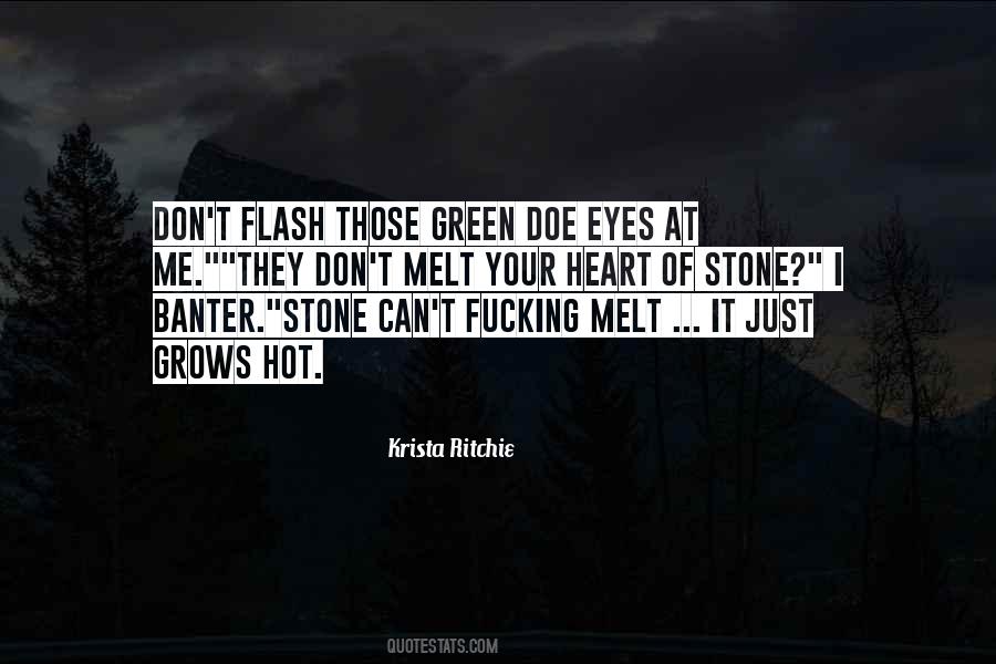 Those Green Eyes Quotes #1442309