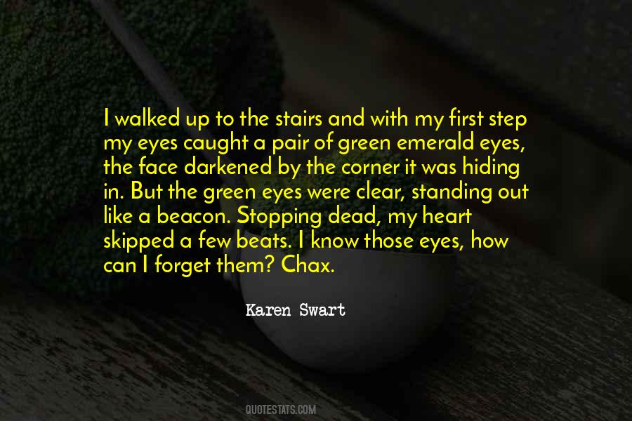 Those Green Eyes Quotes #1662070