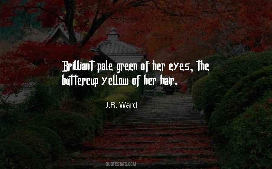 Those Green Eyes Quotes #8575