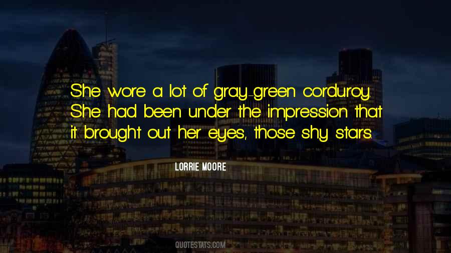 Those Green Eyes Quotes #996220