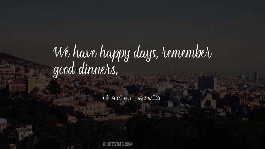 Those Happy Days Quotes #452968