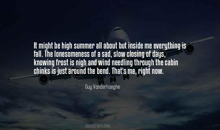 Those Summer Days Quotes #513537