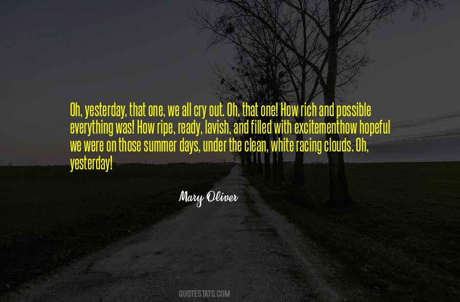 Those Summer Days Quotes #599438