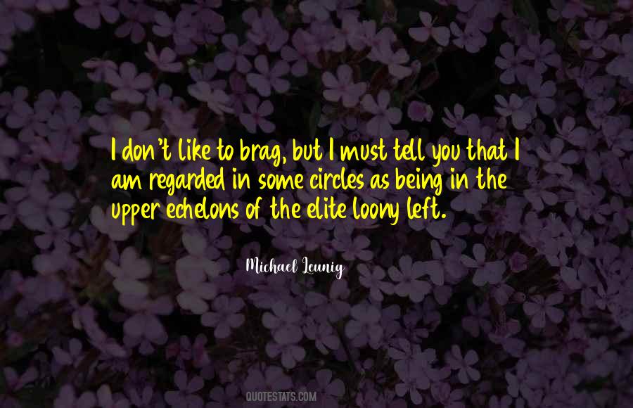 Those Who Brag Don't Have Quotes #718905