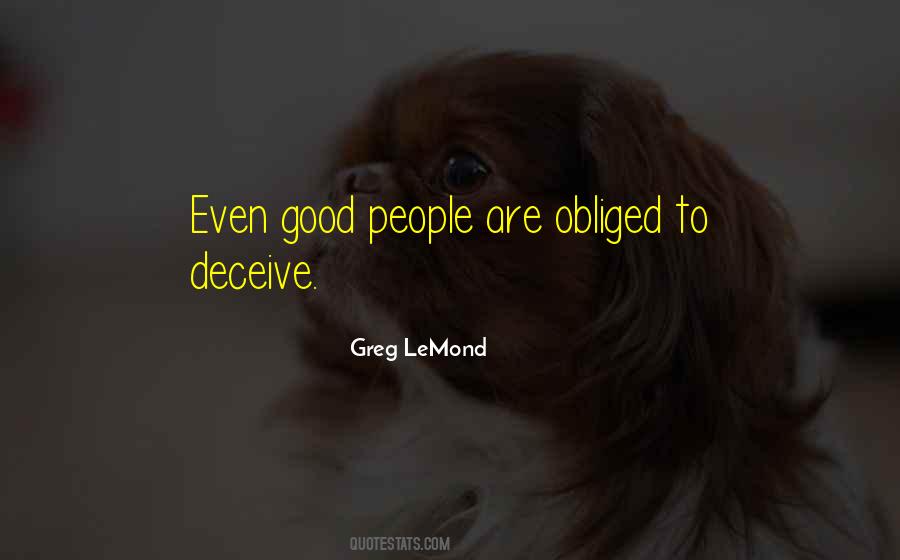 Those Who Deceive Quotes #125036