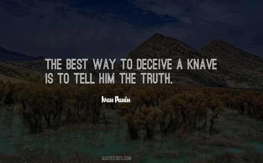 Those Who Deceive Quotes #85097