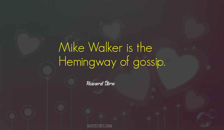 Those Who Gossip Quotes #16226