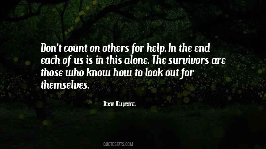 Those Who Help Themselves Quotes #1207027