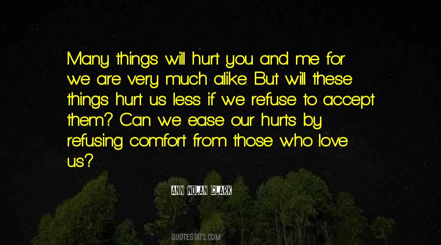 Those Who Hurt Me Quotes #828243