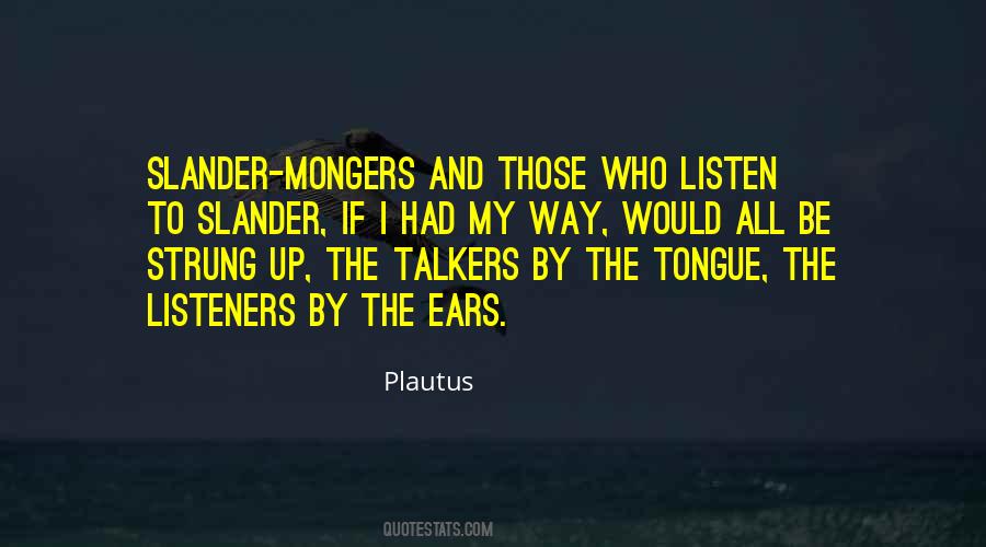 Those Who Listen Quotes #68585