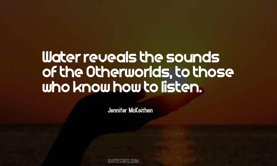 Those Who Listen Quotes #696450