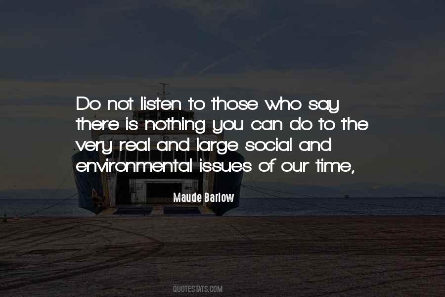 Those Who Listen Quotes #7866