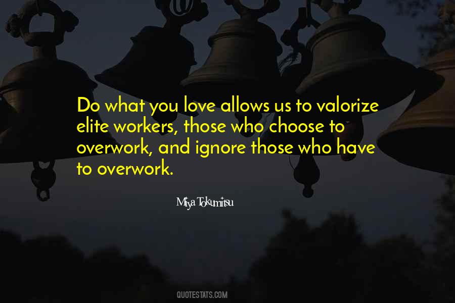 Those Who Love Us Quotes #220261