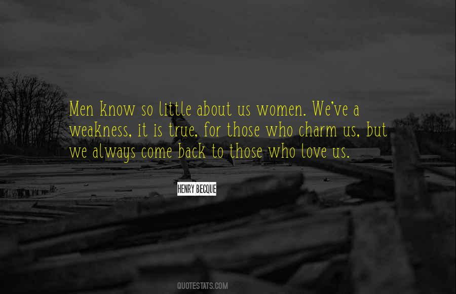 Those Who Love Us Quotes #924819