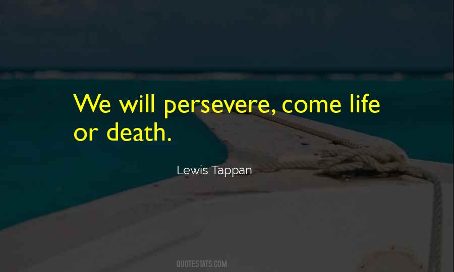 Those Who Persevere Quotes #308477