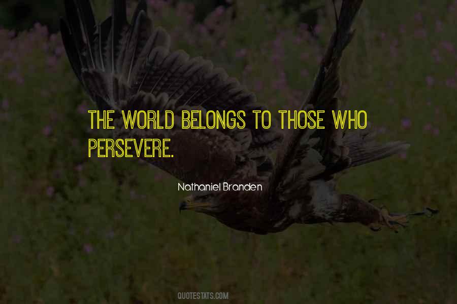 Those Who Persevere Quotes #363343
