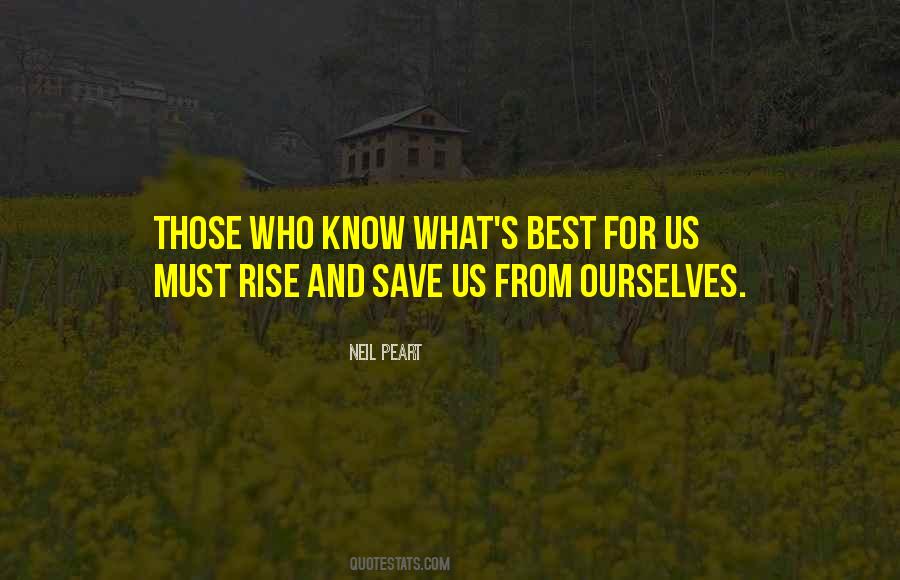 Those Who Save Us Quotes #963498