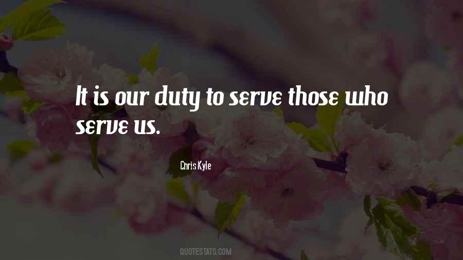 Those Who Serve Quotes #892192