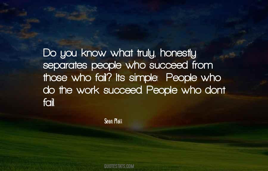 Those Who Succeed Quotes #1276261