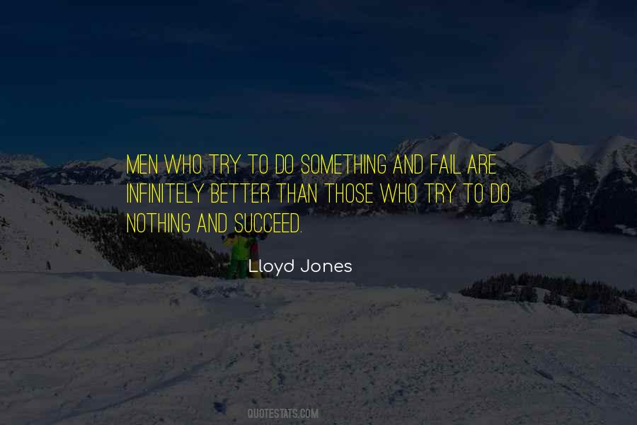 Those Who Succeed Quotes #1639150