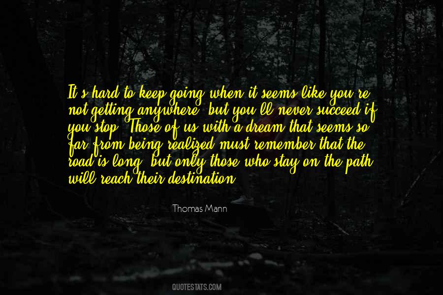 Those Who Succeed Quotes #524132
