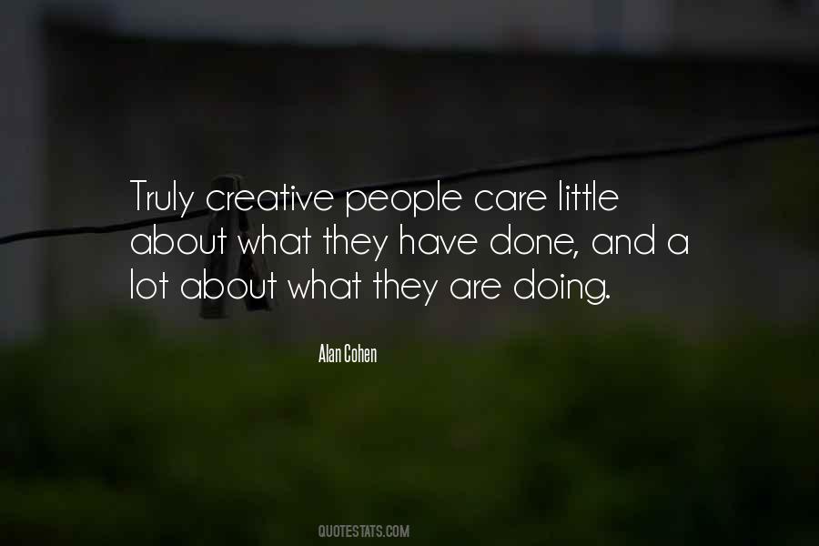 Those Who Truly Care Quotes #365164