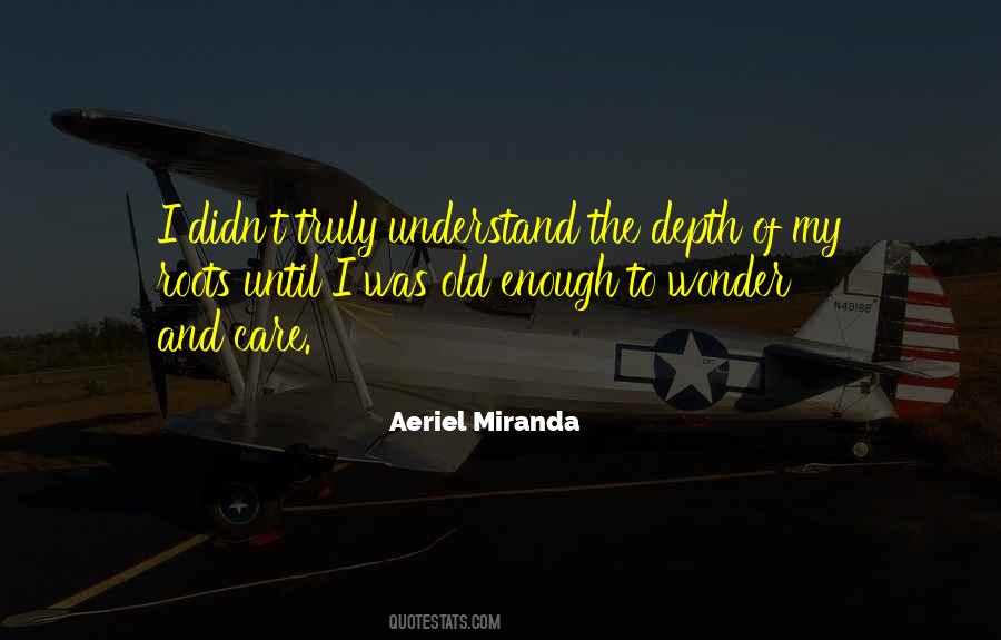 Those Who Truly Care Quotes #373267