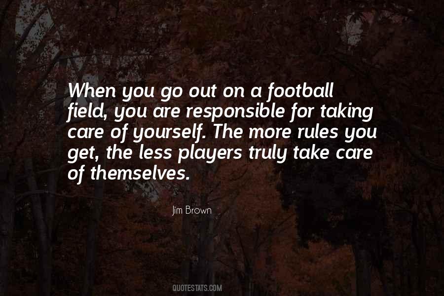 Those Who Truly Care Quotes #422856