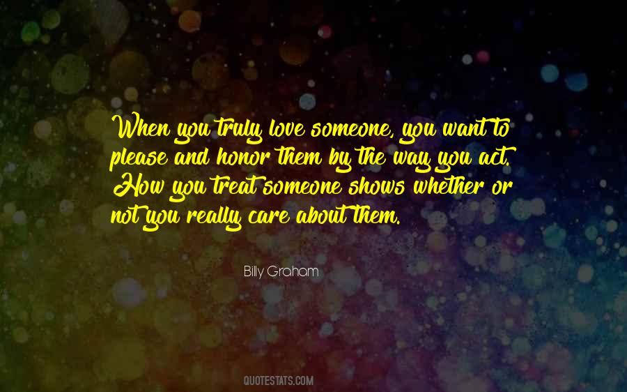Those Who Truly Care Quotes #59551