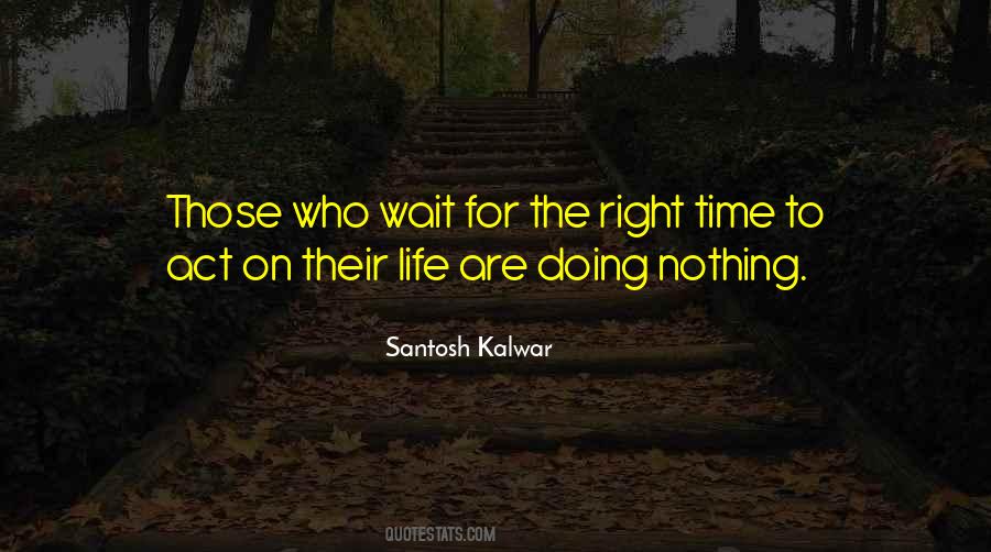 Those Who Wait Quotes #1142659