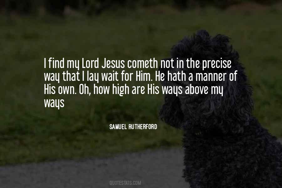 Those Who Wait Upon The Lord Quotes #400677