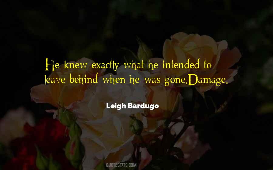 Those You Leave Behind Quotes #16606