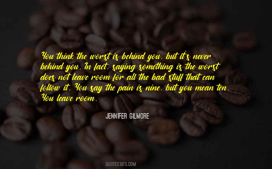 Those You Leave Behind Quotes #50670