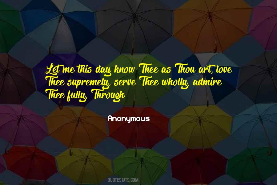 Thou Art Love Quotes #241704