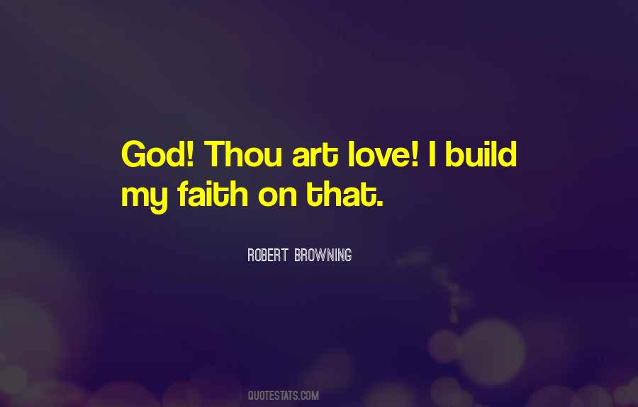 Thou Art Love Quotes #559330