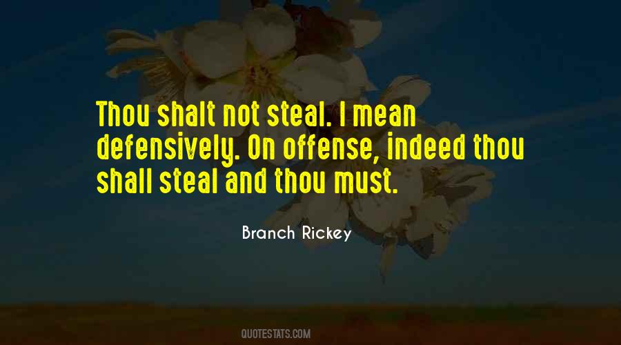 Thou Shalt Not Steal Quotes #451127