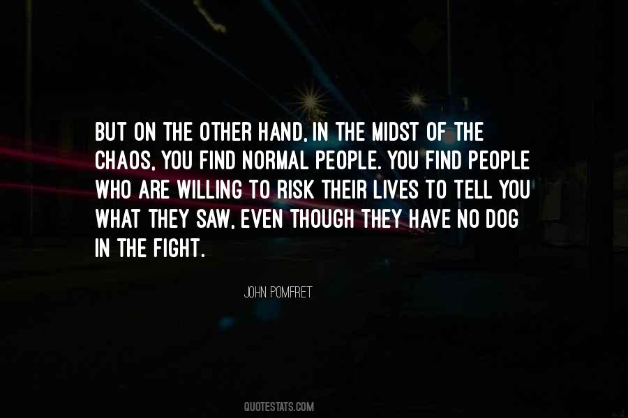 Though We Fight Quotes #1569829