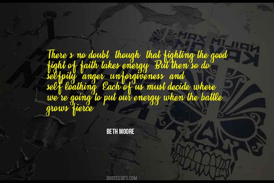 Though We Fight Quotes #1570178