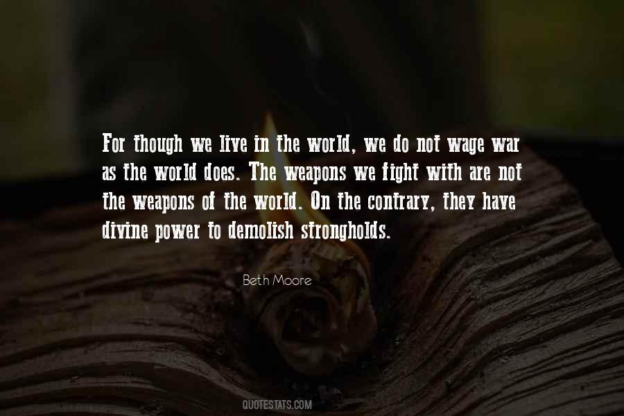 Though We Fight Quotes #624971