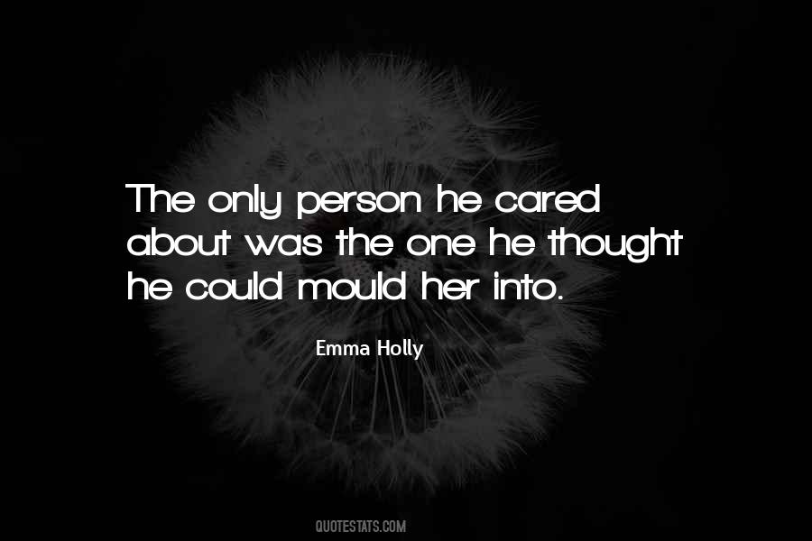 Thought He Cared Quotes #1063736