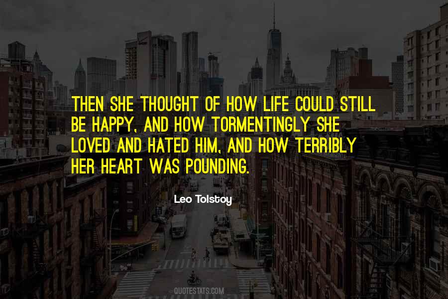 Thought He Loved Me Quotes #199562