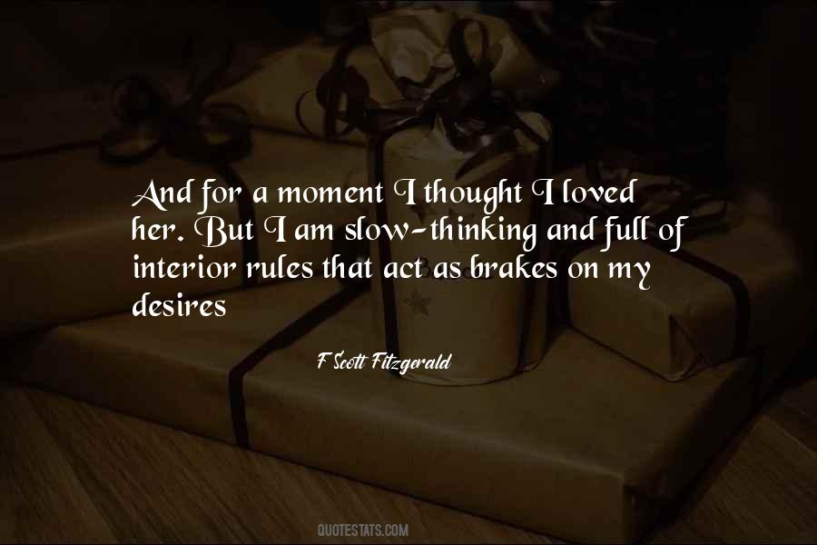 Thought He Loved Me Quotes #250665