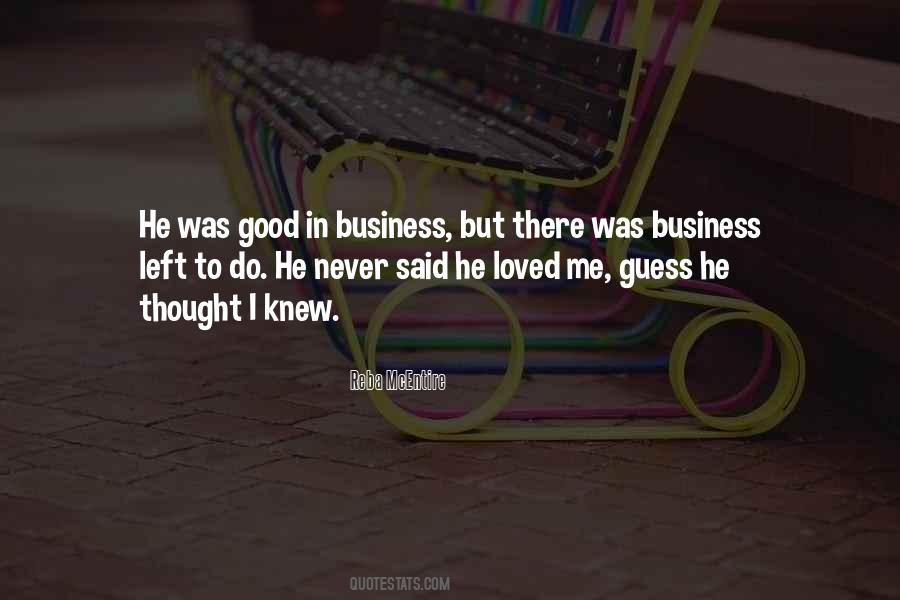 Thought He Loved Me Quotes #71791