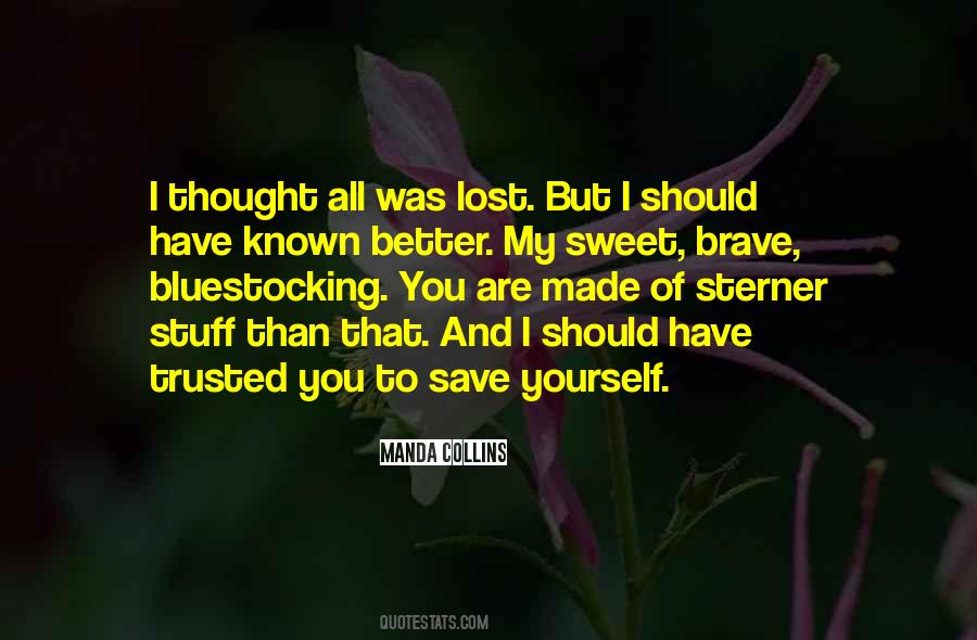 Thought I Lost You Quotes #1150776