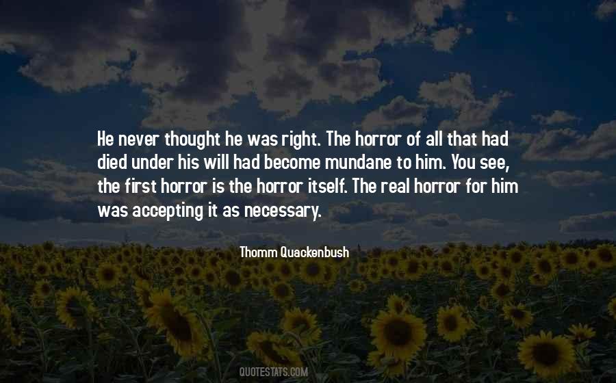 Thought It Was Real Quotes #1179328