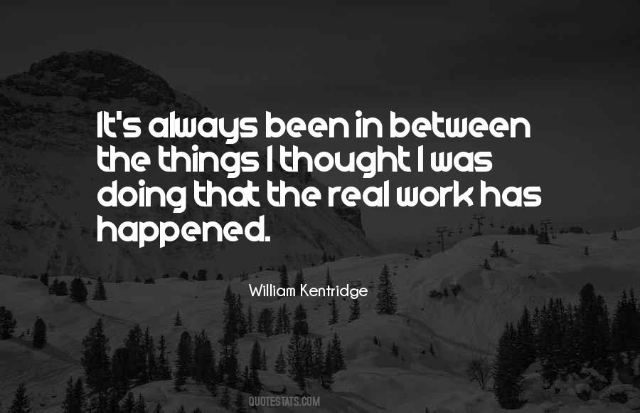 Thought It Was Real Quotes #142744