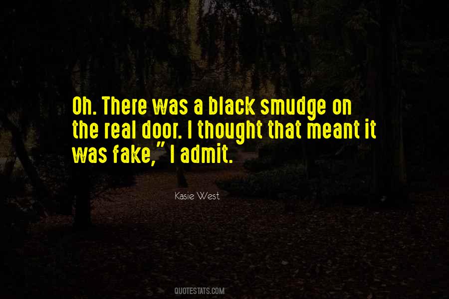 Thought It Was Real Quotes #1430529