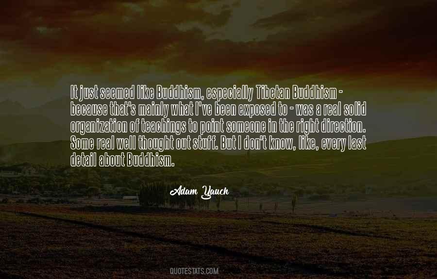 Thought It Was Real Quotes #1462470