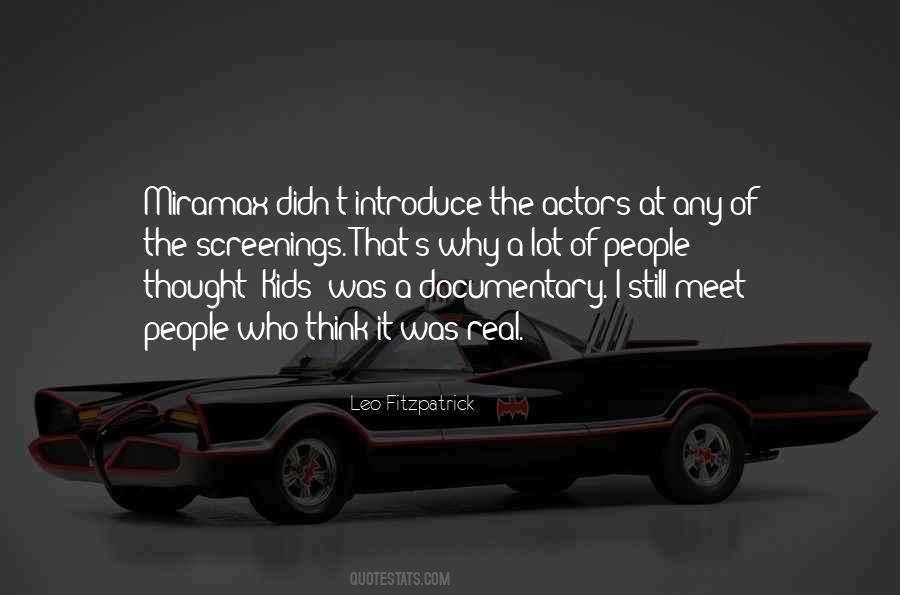 Thought It Was Real Quotes #147928